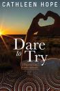 Dare To Try - Preview