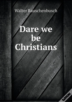 Capa do artigo Dare We Be Christians