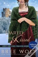 Dared & Kissed