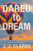 Dared To Dream