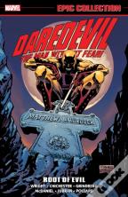 Daredevil Epic Collection: Root Of Evil (New Printing)