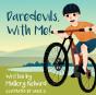 Daredevils, With Me! - Preview