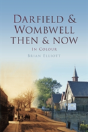 Darfield & Wombwell Then & Now - Preview