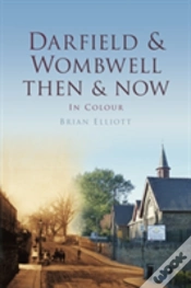 Capa do artigo Darfield & Wombwell Then & Now