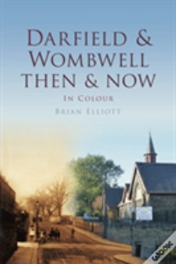 Capa do artigo Darfield & Wombwell Then & Now