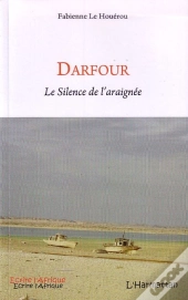 Darfour ; Le Silence De L'Araignée