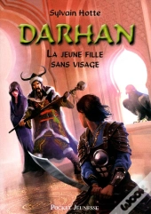 Darhan T.3 La Jeune Fille Sans Visage