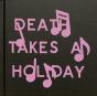 Darin Mickey: Death Takes A Holiday - Preview
