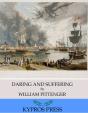 Daring And Suffering: A History Of The Great Railroad Adventure - Preview