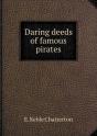 Daring Deeds Of Famous Pirates - Preview