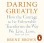 Daring Greatly - Preview