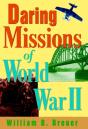 Daring Missions Of World War Ii - Preview