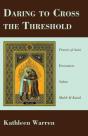 Daring To Cross The Threshold - Preview
