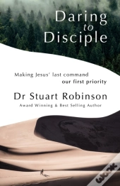Daring To Disciple