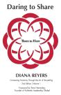 Daring To Share: There To Here - 2nd Edi - Preview