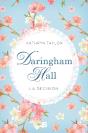 Daringham Hall. La Decisión (Trilogía Daringham Hall 2) - Preview