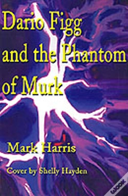 Capa do artigo Dario Figg And The Phantom Of Murk