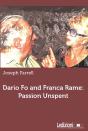 Dario Fo And Franca Rame: Passion Unspent - Preview