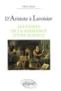 D'Aristote À Lavoisier  - Les Étapes De La Naissance D'Une Science - Preview