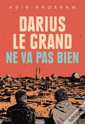 Capa do artigo Darius Le Grand Ne Va Pas Bien