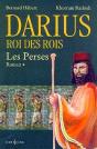Darius, Roi Des Rois Tome 1 ; Les Perses - Preview