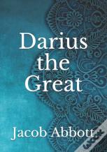 Darius The Great