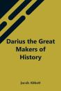 Darius The Great Makers Of History - Preview