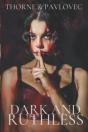 Dark And Ruthless - Preview