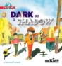 Dark As A Shadow - Preview