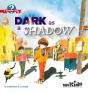 Dark As A Shadow - Preview