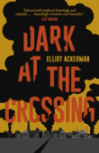 Dark At The Crossing