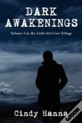 Dark Awakenings: Volume 2 In The Little