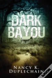 Dark Bayou