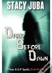Dark Before Dawn