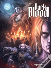 Dark Blood T01. Heritiers De Sang