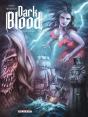 Dark Blood Tome 2 : Lumière Noire - Preview