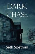 Dark Chase