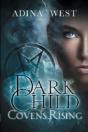 Dark Child  Covens Rising : Omnibus Edit - Preview