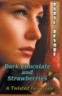 Dark Chocolate And Strawberries - Preview