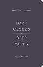 Dark Clouds, Deep Mercy Devotional Journal - Preview