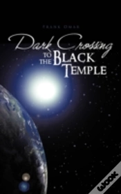 Capa do artigo Dark Crossing To The Black Temple