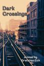 Dark Crossings - Preview
