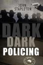 Dark Dark Policing - Preview