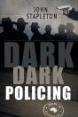 Dark Dark Policing - Preview