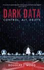 Dark Data - Preview