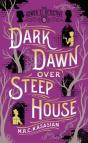 Dark Dawn Over Steep House - Preview