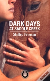 Dark Days At Saddle Creek
