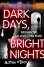Dark Days, Bright Nights - Preview