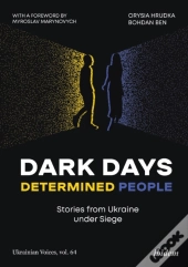 Dark Days, Determined People