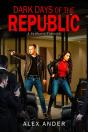 Dark Days Of The Republic - Preview
